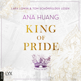 Hörbuch King of Pride - Kings of Pride, Teil 2 (Ungekürzt)  - Autor Ana Huang   - gelesen von Schauspielergruppe