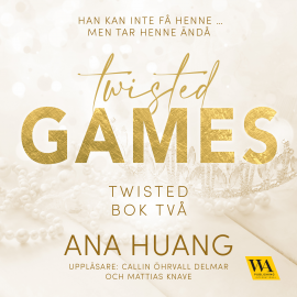 Hörbuch Twisted Games  - Autor Ana Huang   - gelesen von Schauspielergruppe