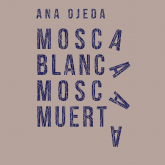 Mosca blanca, mosca muerta