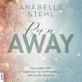 Hörbuch Runaway - Away-Trilogie, Teil 3 (Ungekürzt)  - Autor Anabelle Stehl   - gelesen von Schauspielergruppe