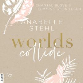 Hörbuch Worlds Collide - World-Reihe, Teil 1 (Ungekürzt)  - Autor Anabelle Stehl   - gelesen von Schauspielergruppe