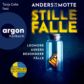 Hörbuch Stille Falle - Leonore Askers besondere Fälle - Leo Asker, Band 1 (Ungekürzte Lesung)  - Autor Anders de la Motte   - gelesen von Tanja Geke