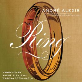 Hörbuch Ring (Unabridged)  - Autor André Alexis   - gelesen von Schauspielergruppe