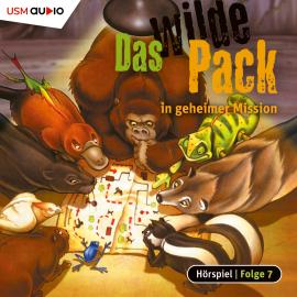 Hörbuch Das wilde Pack, Folge 7: Das wilde Pack in geheimer Mission  - Autor André Marx, Boris Pfeiffer   - gelesen von Schauspielergruppe