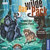 Das wilde Pack und der geheime Fluss (Das wilde Pack 3)