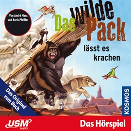 Hörbuch Das wilde Pack lässt es krachen (Das wilde Pack 4)  - Autor André Marx;Boris Pfeiffer   - gelesen von Schauspielergruppe