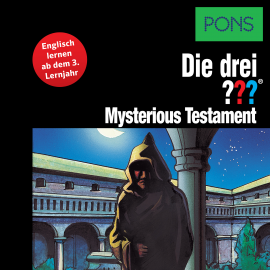 Hörbuch PONS Die drei ??? Fragezeichen Mysterious Testament  - Autor André Marx   - gelesen von Brian Munatones