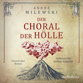 Hörbuch Der Choral der Hölle  - Autor André Milewski   - gelesen von Jochen Schaible
