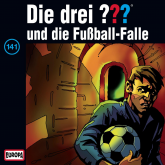 Folge 141: Die drei ??? und die Fußball-Falle