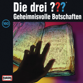 Hörbuch Folge 160: Geheimnisvolle Botschaften  - Autor André Minninger  