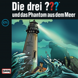 Hörbuch Folge 171: Die drei ??? und das Phantom aus dem Meer  - Autor André Minninger   - gelesen von N.N.