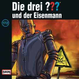 Hörbuch Folge 172: Die drei ??? und der Eisenmann  - Autor André Minninger  