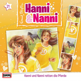 Hörbuch Folge 21: Hanni und Nanni retten die Pferde  - Autor André Minninger   - gelesen von Hanni und Nanni.