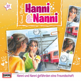 Hörbuch Folge 37: Hanni und Nanni gefährden eine Freundschaft  - Autor André Minninger   - gelesen von Hanni und Nanni.