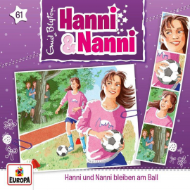Hörbuch Folge 61: Hanni und Nanni bleiben am Ball  - Autor André Minninger  