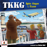 TKKG - Folge 101: Opfer fliegen 1. Klasse