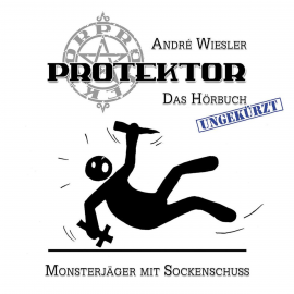 Hörbuch Protektor  - Autor André Wiesler   - gelesen von Schauspielergruppe