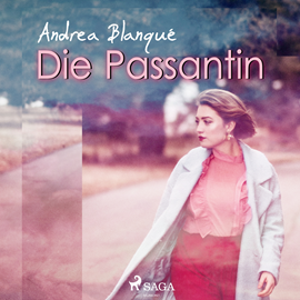 Hörbuch Die Passantin  - Autor Andrea Blanqué   - gelesen von Uta Kroemer