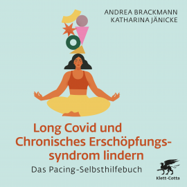 Hörbuch Long Covid und Chronisches Erschöpfungssyndrom lindern  - Autor Andrea Brackmann   - gelesen von Agnes Mann
