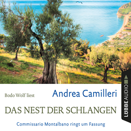 Hörbuch Das Nest der Schlangen - Commissario Montalbano ringt um Fassung  - Autor Andrea Camilleri   - gelesen von Bodo Wolf