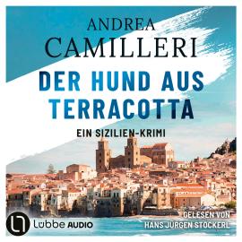 Hörbuch Der Hund aus Terracotta - Commissario Montalbano, Teil 2 (Gekürzt)  - Autor Andrea Camilleri   - gelesen von Hans Jürgen Stockerl