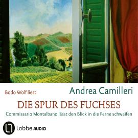 Hörbuch Die Spur des Fuchses - Commissario Montalbano, Teil 12 (Gekürzt)  - Autor Andrea Camilleri   - gelesen von Bodo Wolf