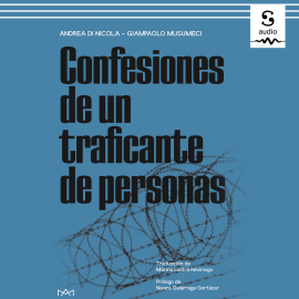Hörbuch Confesiones de un traficante de personas  - Autor Andrea di Nicola   - gelesen von Rodrigo Martínez