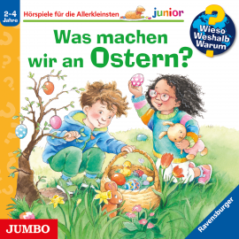 Hörbuch Wieso? Weshalb? Warum? junior. Was machen wir an Ostern?  - Autor Andrea Erne   - gelesen von Schauspielergruppe