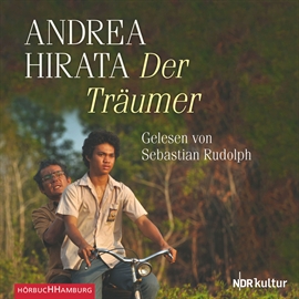 Hörbuch Der Träumer  - Autor Andrea Hirata   - gelesen von Sebastian Rudolph