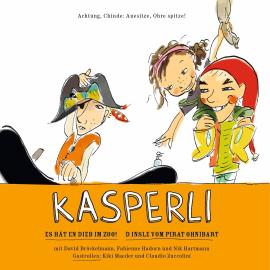 Hörbuch Kasperli, Es hät en Dieb im Zoo! / D Insle vom Pirat Ohnibart  - Autor Andrea Jansen, Nadia Meier   - gelesen von Schauspielergruppe