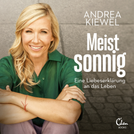 Hörbuch Meist sonnig  - Autor Andrea Kiewel   - gelesen von Andrea Kiewel