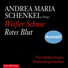 Hörbuch Weißer Schnee, rotes Blut  - Autor Andrea Maria Schenkel   - gelesen von Schauspielergruppe