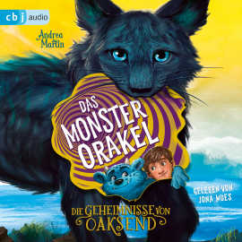 Hörbuch Die Geheimnisse von Oaksend - Das Monsterorakel  - Autor Andrea Martin   - gelesen von Jona Mues