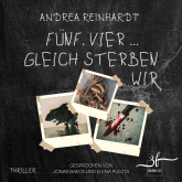 Hörbuch Fünf, vier ... gleich sterben wir  - Autor Andrea Reinhardt   - gelesen von Schauspielergruppe