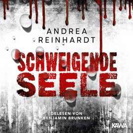 Hörbuch Schweigende Seele  - Autor Andrea Reinhardt   - gelesen von Benjamin Brunken