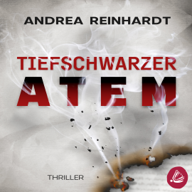 Hörbuch Tiefschwarzer Atem  - Autor Andrea Reinhardt   - gelesen von Schauspielergruppe