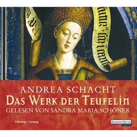 Hörbuch Das Werk der Teufelin  - Autor Andrea Schacht   - gelesen von Sandra Maria Schöner