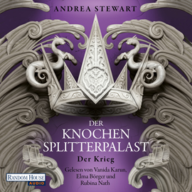 Hörbuch Der Knochensplitterpalast  - Autor Andrea Stewart.   - gelesen von Schauspielergruppe