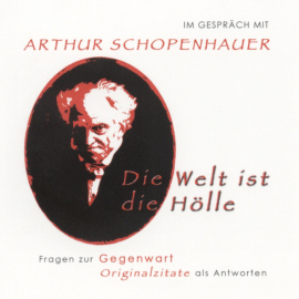Hörbuch Im Gespräch mit Arthur Schopenhauer  - Autor Andreas Belwe   - gelesen von Schauspielergruppe