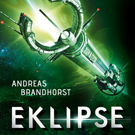 Hörbuch Eklipse  - Autor Andreas Brandhorst   - gelesen von Richard Barenberg