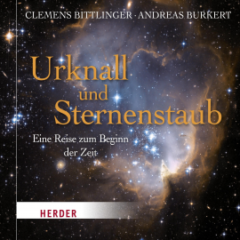 Hörbuch Urknall und Sternenstaub  - Autor Andreas Burkert   - gelesen von Schauspielergruppe