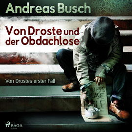 Hörbuch Von Droste und der Obdachlose (Von Droste 1)  - Autor Andreas Busch   - gelesen von Peter Tabatt