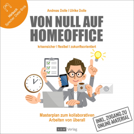 Hörbuch Von Null auf Homeoffice  - Autor Andreas Dolle   - gelesen von Dieter Brink