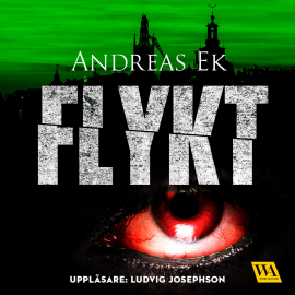 Hörbuch Flykt  - Autor Andreas Ek   - gelesen von Ludvig Josephson