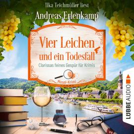 Hörbuch Vier Leichen und ein Todesfall - Mosel-Krimi, Teil 4 (Ungekürzt)  - Autor Andreas Erlenkamp   - gelesen von Ilka Teichmüller