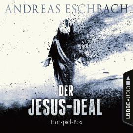 Hörbuch Der Jesus-Deal, Folge: Die kompletter Hörspiel-Reihe nach Andreas Eschbach  - Autor Andreas Eschbach   - gelesen von Schauspielergruppe