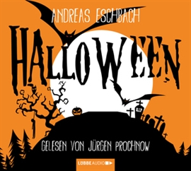 Hörbuch Halloween - Kurzgeschichte  - Autor Andreas Eschbach   - gelesen von Jürgen Prochnow
