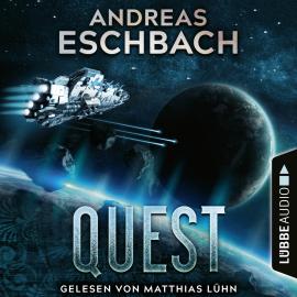 Hörbuch Quest (Ungekürzt)  - Autor Andreas Eschbach   - gelesen von Matthias Lühn