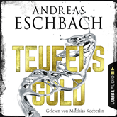 Hörbuch Teufelsgold  - Autor Andreas Eschbach   - gelesen von Matthias Koeberlin