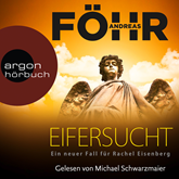 Hörbuch Eifersucht (Rachel Eisenberg 2)  - Autor Andreas Föhr   - gelesen von Michael Schwarzmaier
